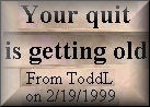 your_quit_is_old